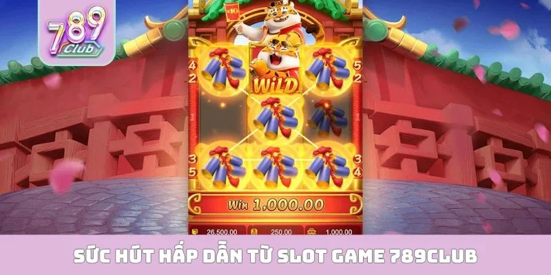 Tool Hack Nổ Hũ - Top 5 Bí Kíp Săn Hàng Trăm Jackpot Sức hút hấp dẫn từ slot game 789CLUB
